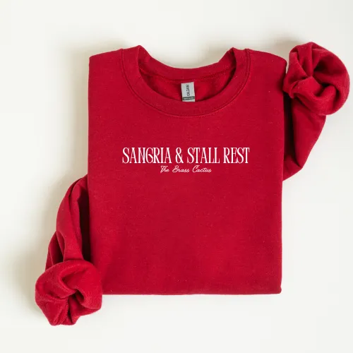 Sangria &  Stall Rest